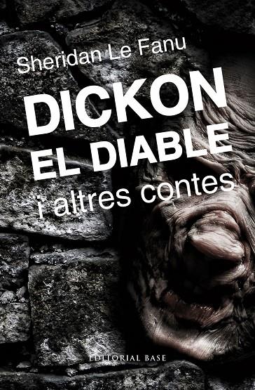 DICKON EL DIABLE I ALTRES CONTES | 9788415711674 | SHERIDAN LE FANU