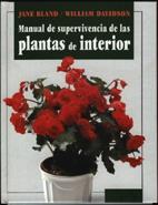 MANUAL DE SUPERVIVENCIA DE LAS PLANTAS DE INTERIOR | 9788486673642 | BLAND, JANE/DAVIDSON, WILLIAM