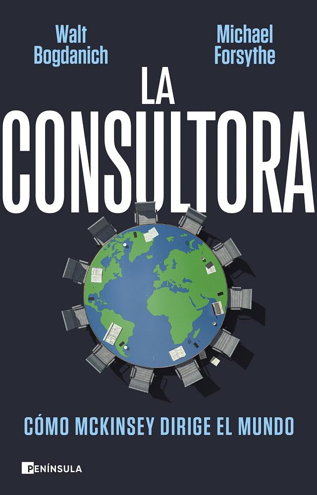 LA CONSULTORA | 9788411001687 | BOGDANICH, WALT/FORSYTHE, MICHAEL