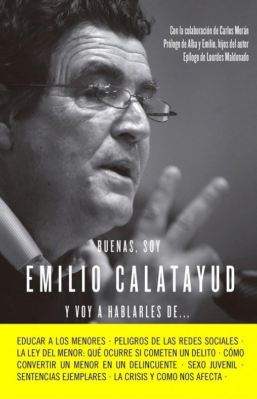 BUENAS, SOY EMILIO CALATAYUD Y VOY A HABLARLES DE... | 9788415678731 | EMILIO CALATAYUD