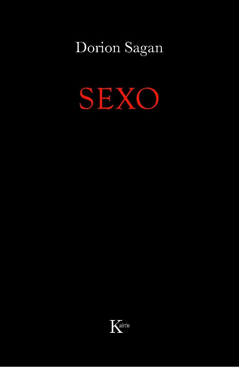 SEXO / MUERTE | 9788472458949 | SAGAN, DORION/VOLK, TYLER