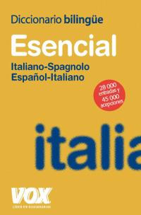 DICCIONARIO ESENCIAL ESPAÑOL-ITALIANO / ITALIANO-SPAGNOLO | 9788471537614