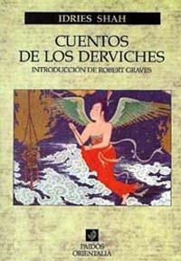 CUENTOS DE LOS DERVICHES | 9788475090788 | IDRIES SHAH