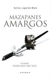 MAZAPANES AMARGOS | 9788498670561 | LAGARDA MATA, SILVIA