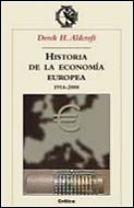 LA ECONOMÍA EUROPEA 1914-2000 | 9788484324669 | DEREK H. ALDCROFT