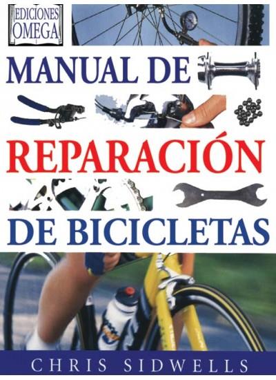 MANUAL DE REPARACIÓN DE BICICLETAS | 9788428214063 | SIDWELLS, CH.