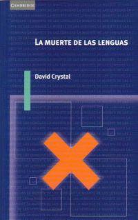 LA MUERTE DE LAS LENGUAS | 9788483231340 | CRYSTAL, DAVID