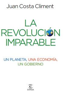 LA REVOLUCIÓN IMPARABLE | 9788467032925 | JUAN COSTA
