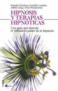 HIPNOSIS Y TERAPIAS HIPNOTICAS | 9788498671612 | WATZLAWICK , PAUL/ZEIG , JEFFREY/LANIEDO , CAMILO/NARDONE , GIORGIO