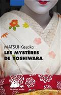 LES MYSTERES DE YOSHIWARA | 9782809715330 | MATSUI, KESAKO
