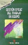 GESTIÓN EFICAZ DEL TRABAJO EN EQUIPO | 9788479783723 | MARKETING PUBLISHING