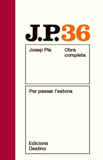 PER PASSAR L'ESTONA | 9788497101769 | JOSEP PLA
