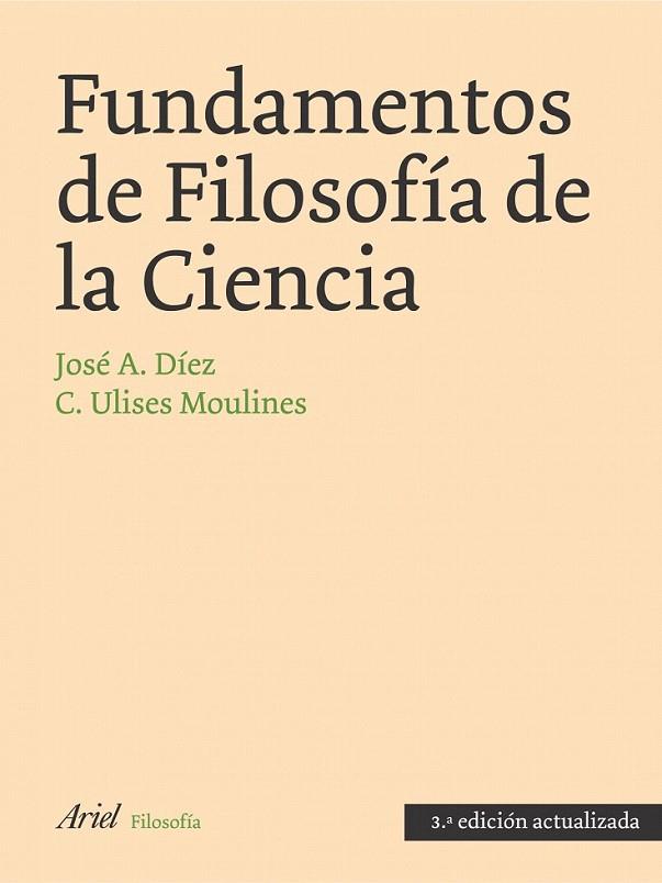 FUNDAMENTOS DE FILOSOFÍA DE LA CIENCIA | 9788434487802 | JOSÉ A. DÍEZ/CARLOS ULISSES MOULINES