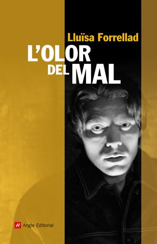 L'OLOR DEL MAL | 9788415002529 | FORRELLAD MIQUEL, LLUÏSA