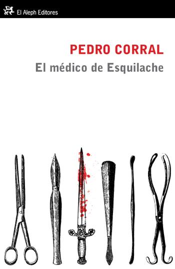 EL MÉDICO DE ESQUILACHE | 9788415325017 | PEDRO CORRAL