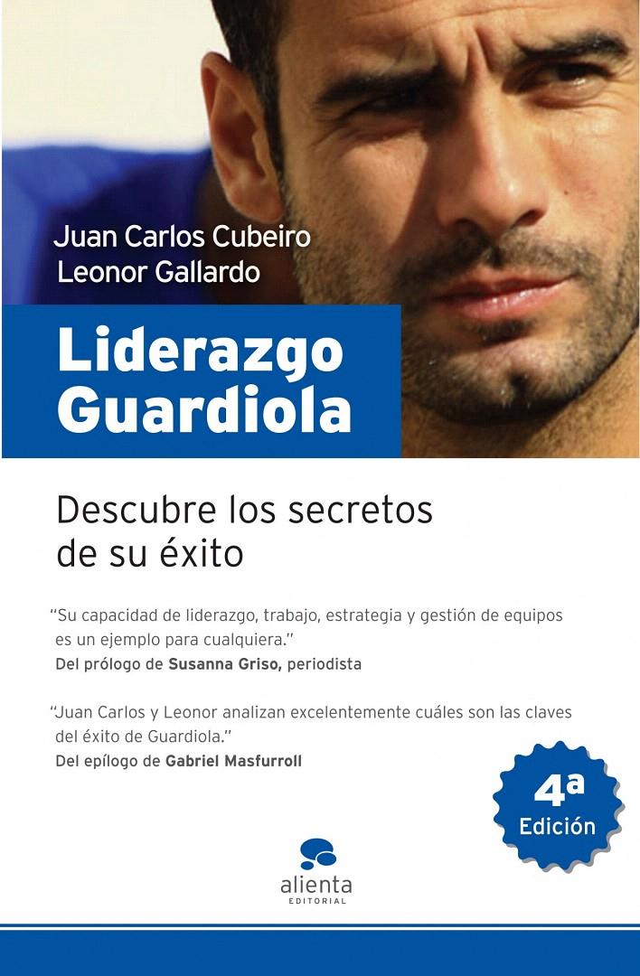 LIDERAZGO GUARDIOLA | 9788492414192 | JUAN CARLOS CUBEIRO/LEONOR GALLARDO