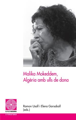 MALIKA MOKEDDEM, ALGÈRIA AMB ULLS DE DONA | 9788497797139 | VARIOS AUTORES
