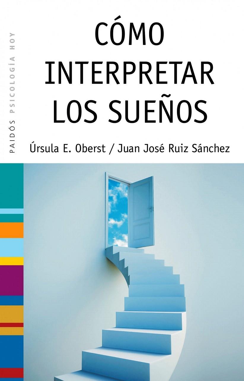 CÓMO INTERPRETAR LOS SUEÑOS | 9788449323829 | URSULA E. OBERST/JUAN JOSÉ RUIZ