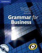 GRAMMAR FOR BUSINESS (+CD) | 9780521727204 | MCCARTHY, MICHAEL/CLARK, DAVID/MCCARTEN, JEANNE
