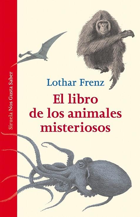 EL LIBRO DE LOS ANIMALES MISTERIOSOS | 9788416208357 | LOTHAR FRENZ