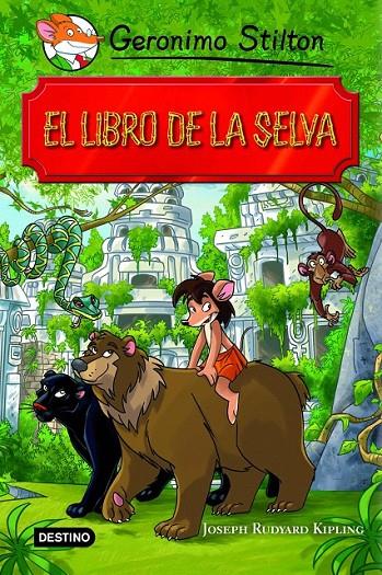 EL LIBRO DE LA SELVA | 9788408102137 | GERONIMO STILTON