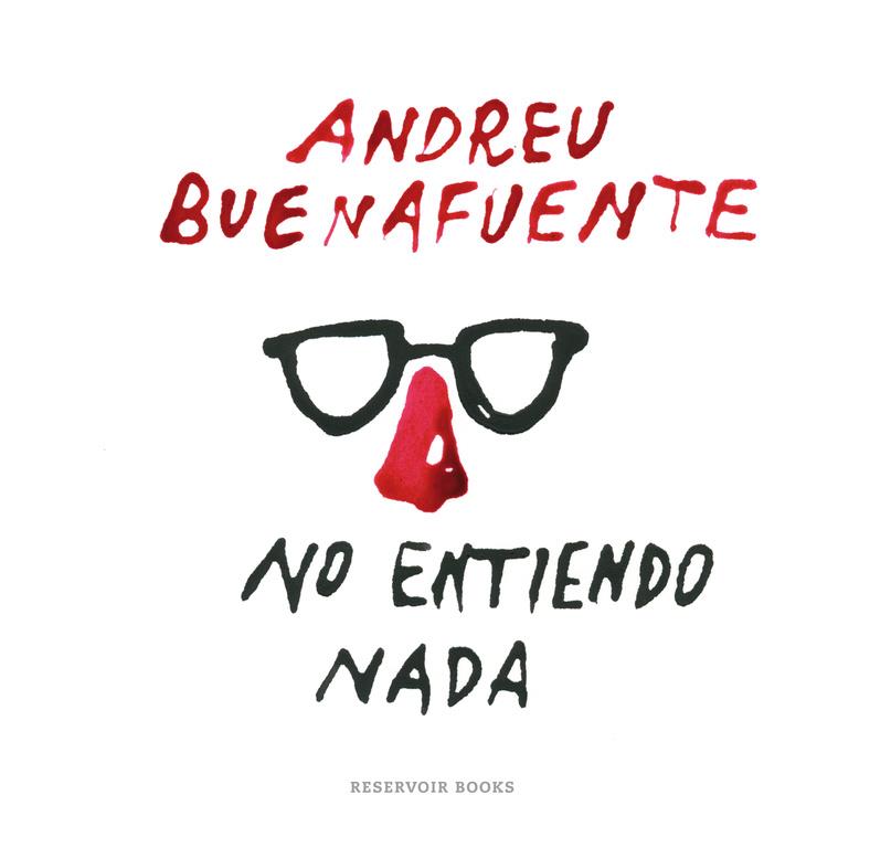 NO ENTIENDO NADA | 9788416195138 | BUENAFUENTE,ANDREU