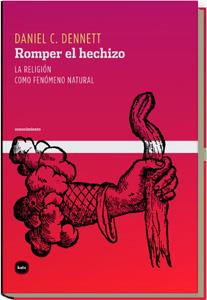 ROMPER EL HECHIZO | 9788496859005 | DENNETT, DANIEL C.