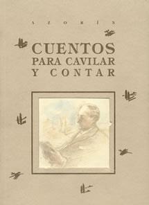 CUENTOS PARA CAVILAR Y CONTAR | 9788489142183 | AZORÍN, J.