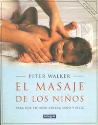 EL MASAJE DE LOS NIÑOS | 9788479010607 | WALKER, PETER