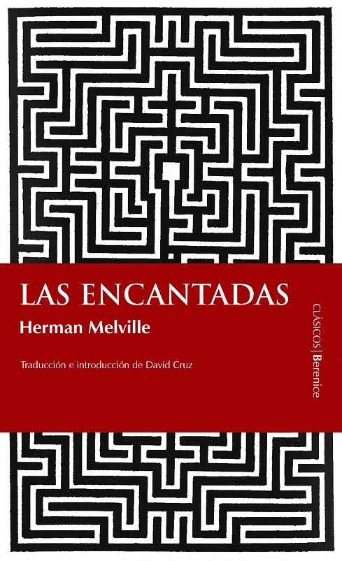 LAS ENCANTADAS | 9788496756571 | MELLVILLE, HERMAN