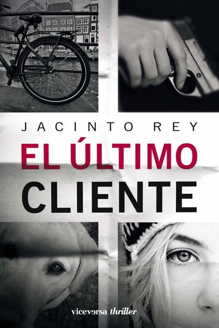 EL ÚLTIMO CLIENTE | 9788493710910 | REY CLAVERO, JACINTO