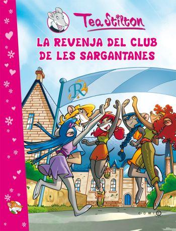 LA REVENJA DEL CLUB DE LES SARGANTANES | 9788499322308 | TEA STILTON