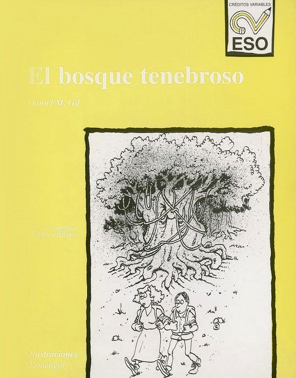EL BOSQUE TENEBROSO | 9788479353551 | GIL, DANIEL M.