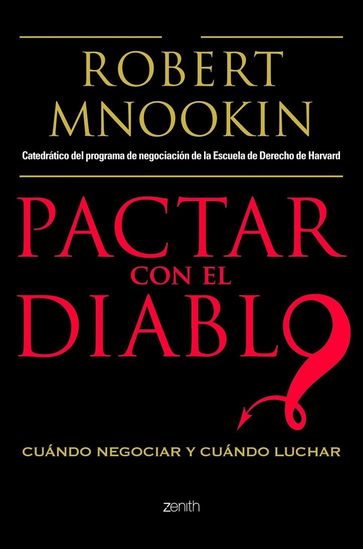 PACTAR CON EL DIABLO | 9788408103769 | ROBERT MNOOKIN