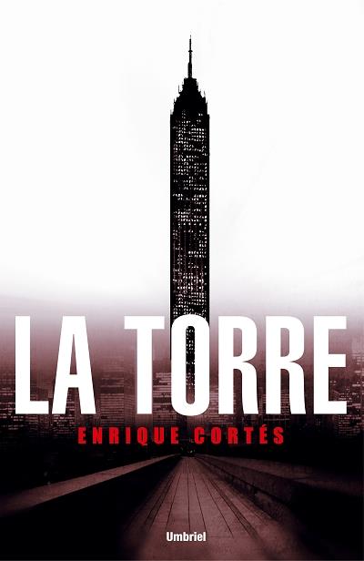 LA TORRE | 9788489367234 | CORTÉS, ENRIQUE