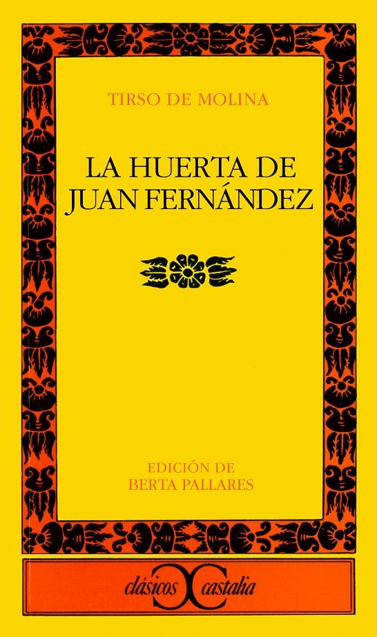 LA HUERTA DE JUAN FERNÁNDEZ | 9788470394072 | MOLINA, TIRSO DE