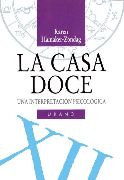 LA CASA DOCE | 9788479531164 | HAMAKER-ZONDAG, KAREN