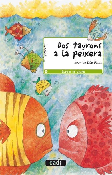 DOS TAURONS A LA PEIXERA | 9788447406807 | JOAN DE DÉU PRATS