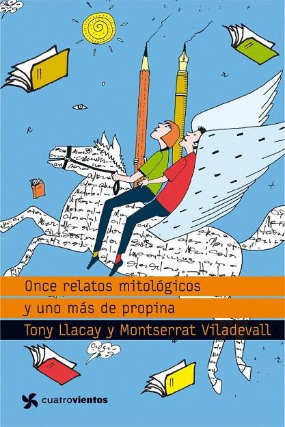 ONCE RELATOS MITOLÓGICOS Y UNO MÁS DE PROPINA | 9788408099093 | TONY LLACAY/MONTSERRAT VILADEVALL