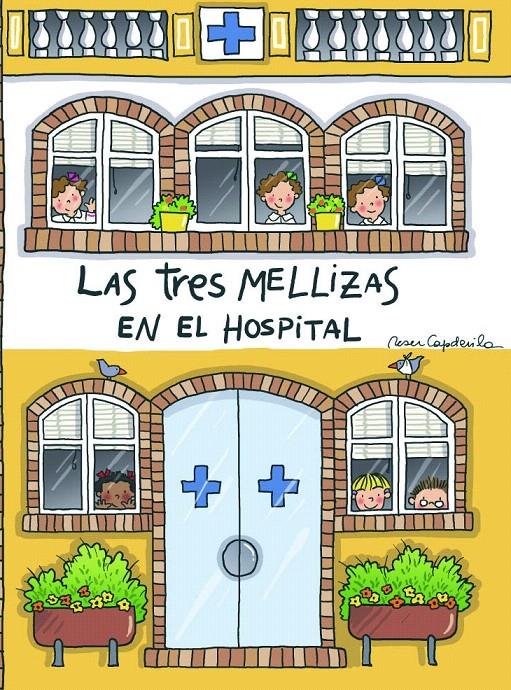 EL HOSPITAL DE LAS TRES MELLIZAS | 9788408055044 | ROSER CAPDEVILA