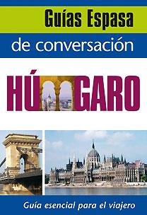 GUÍA DE CONVERSACIÓN HÚNGARO | 9788467027495 | AA. VV.