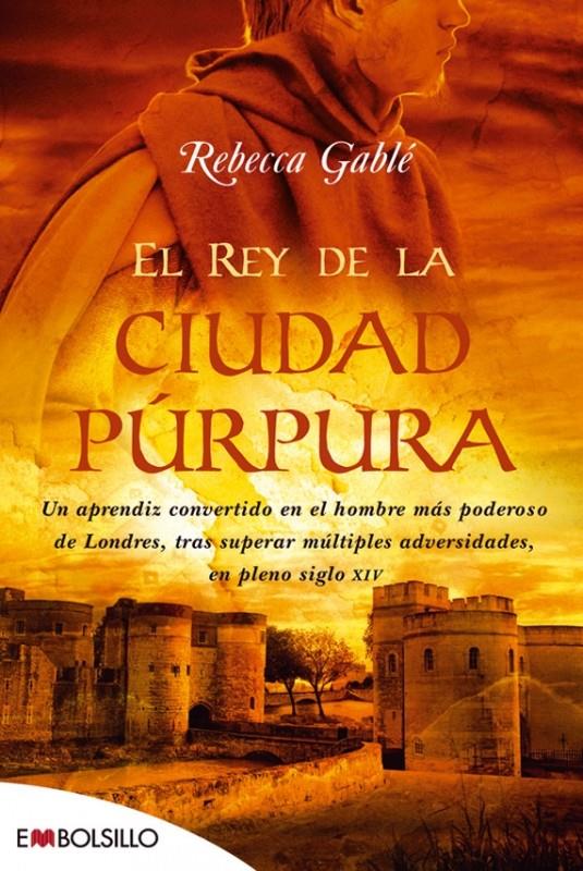 EL REY DE LA CIUDAD PÚRPURA | 9788496748873 | GABLÉ, REBECCA