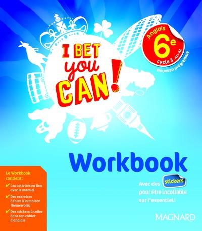 I BET YOU CAN 6ÈME WORBOOK | 9782210107861