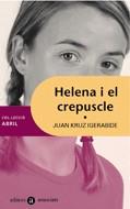 HELENA I EL CREPUSCLE | 9788424605421 | CRUZ IGUERABIDE, JUAN