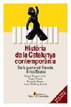HISTÒRIA DE LA CATALUNYA CONTEMPORÀNIA | 9788498090178 | DIVERSOS AUTORS