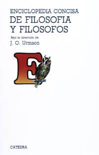 ENCICLOPEDIA CONCISA DE FILOSOFÍA Y FILÓSOFOS | 9788437601755 | URMSON, J. O.
