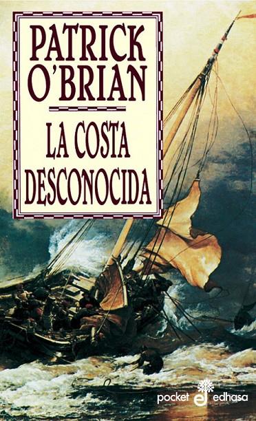 LA COSTA DESCONOCIDA (BOLSILLO) | 9788435017220 | O'BRIAN, PATRICK