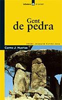 GENT DE PEDRA | 9788424682590 | HUERTAS, CARME J.