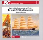 EL SEGLE XVIII A CATALUNYA | 9788485729814 | SORRIBAS I ROIG, SEBASTIÀ