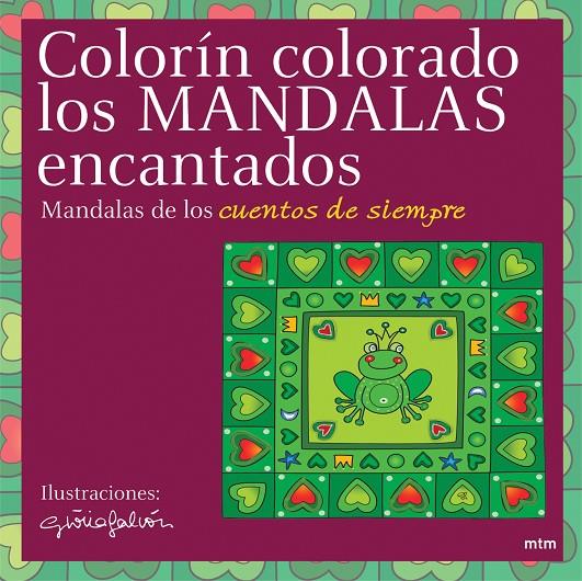 COLORIN COLORADO LOS MANDALAS ENCANTADOS | 9788496697003 | GLORIA FALCÓN